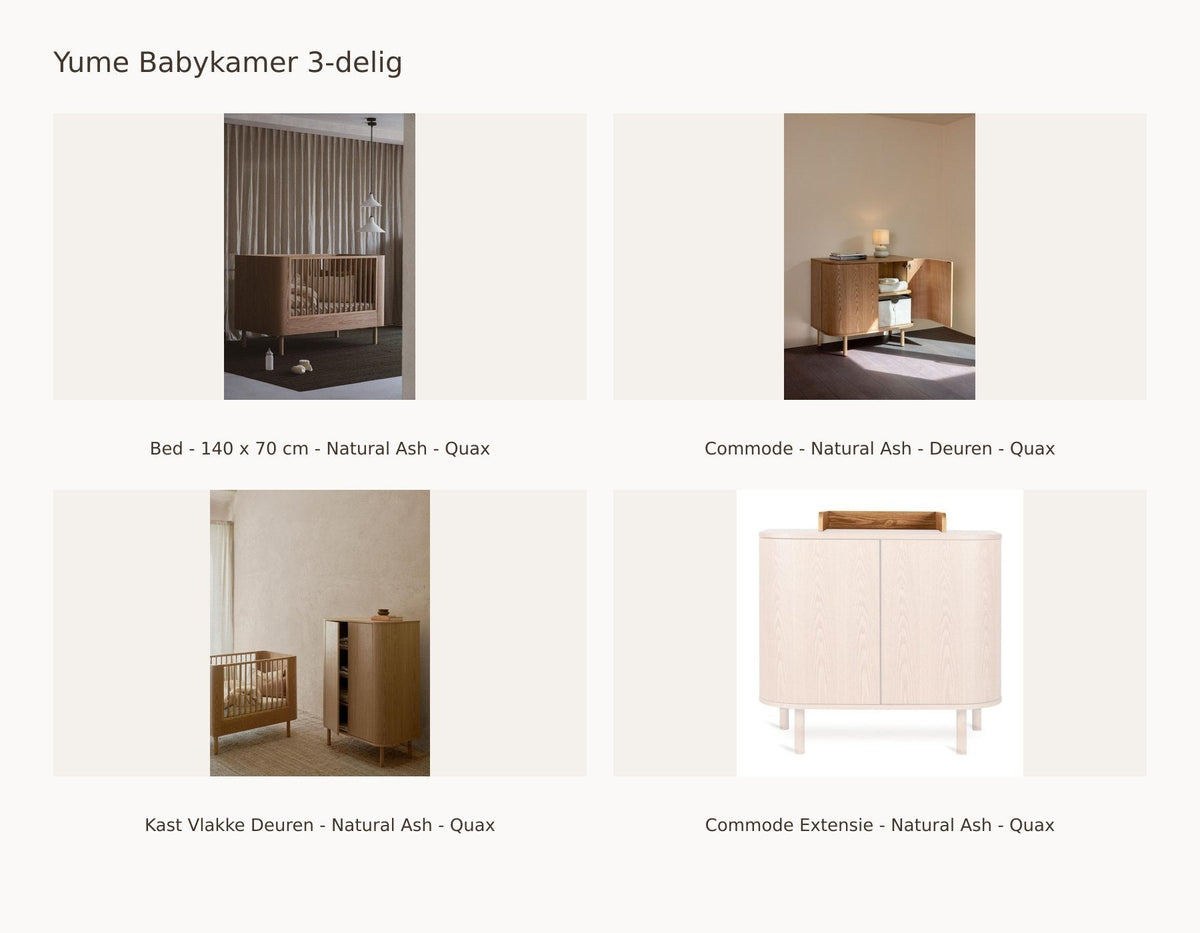 Quax Yume Chambre bébé 3 pièces – Natural Ash – 140 × 70 – Commode avec portes – Armoire portes lisses – avec extension de commode – avec kit junior : ensemble avec Lit - 140 x 70 cm - Natural Ash - Quax, Commode - Natural Ash - Portes - Quax, Armoire Portes Lisses - Natural Ash - Quax, Extension de Commode - Natural Ash - Quax.