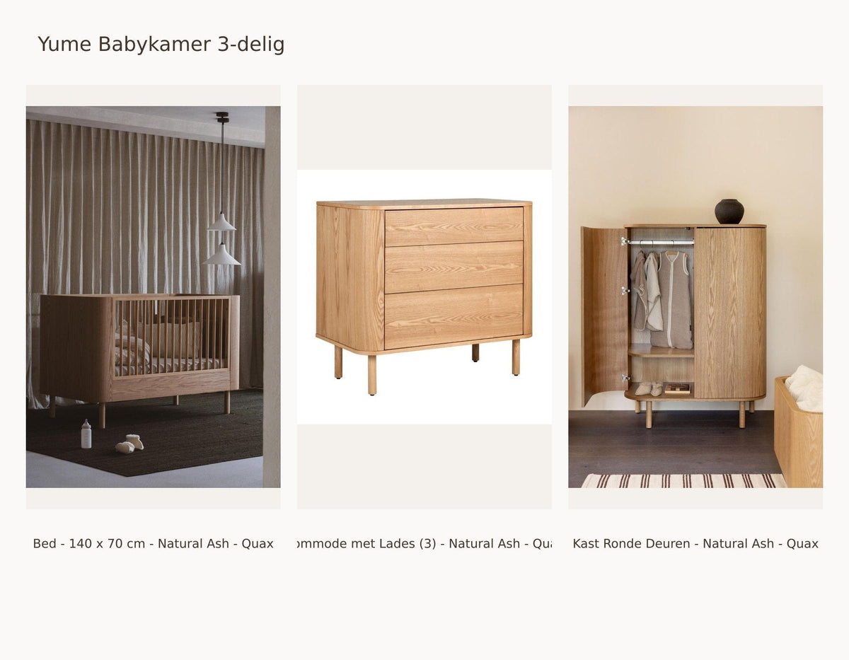 Quax Yume Nursery Set 3-Piece – Natural Ash – 140 × 70 – Dresser with drawers – Wardrobe with rounded doors – with bed rail and toddler kit: set with Bed - 140 x 70 cm - Natural Ash - Quax, Dresser with Drawers (3) - Natural Ash - Quax, Wardrobe Rounded Doors - Natural Ash - Quax.